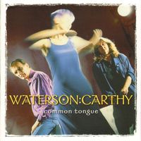 Waterson:Carthy - Common Tongue