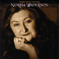 Norma Waterson - Bright Shiny Morning