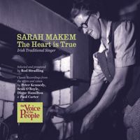 Sarah Makem - The Heart Is True