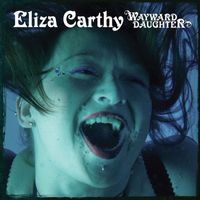 Eliza Carthy - Wayward Daughter