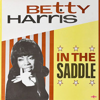 Betty Harris - In the Saddle
