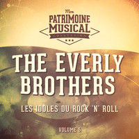 The Everly Brothers - Les idoles américaines du rock 'n' roll : The Everly Brothers, Vol. 5
