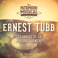 Ernest Tubb - Les idoles de la musique country : Ernest Tubb, Vol. 2