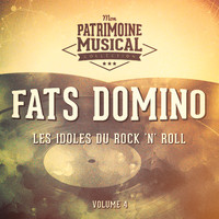 Fats Domino - Les idoles américaines du rock 'n' roll : Fats Domino, Vol. 4