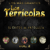 Los Terricolas - 50 Éxitos de Antología, Vol. 2