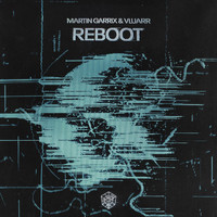 Martin Garrix and Vluarr - Reboot