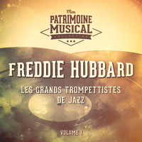 Freddie Hubbard - Les grands trompettistes de jazz : Freddie Hubbard, Vol. 1