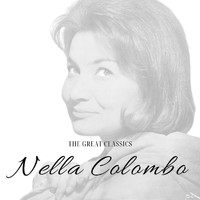 Nella Colombo - The Great Classics - Nella Colombo