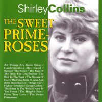 Shirley Collins and Dolly Collins - The Sweet Primroses