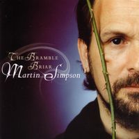 Martin Simpson - The Bramble Briar