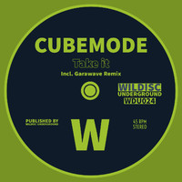 Cubemode - Take It