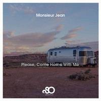 Monsieur Jean - Please, Come Home with Me