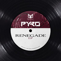 Pyro - Renegade EP