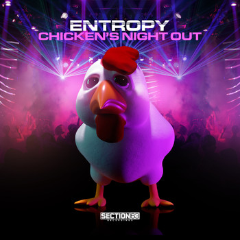 Entropy - Chicken's Night Out