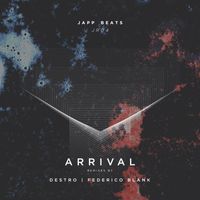 Japp Beats, Destro, Federico Blank - Arrival