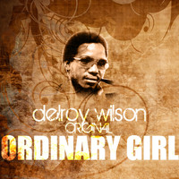 Delroy Wilson - Ordinary Girl
