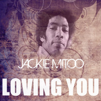 Jackie Mittoo - Loving You