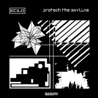 Ecilo - Protech The Skyline