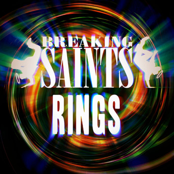Breaking Saints, Dan Lethal and Deejay LoK - Rings