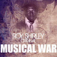 Roy Shirley - Musical War