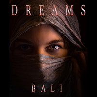 BALI - Dreams