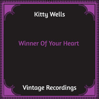 Kitty Wells - Winner Of Your Heart (Hq Remastered)
