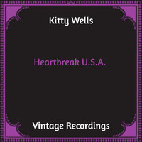 Kitty Wells - Heartbreak U.S.A. (Hq Remastered)