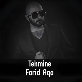 Farid Aqa - Tehmine