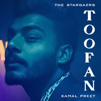 The Stargazrs, Kamal Preet - Toofan