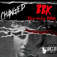 BBK - Changed (Explicit)