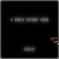Bonsche - A World Without Arms