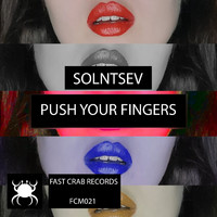 Solntsev - Push Your Fingers