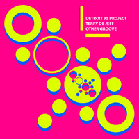 Detroit 95 Project, Terry De Jeff - Other Groove