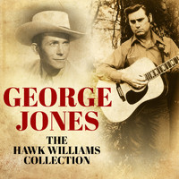 George Jones - The Hank Williams Collection (Remastered Edition)