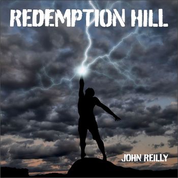 John Reilly - Redemption Hill