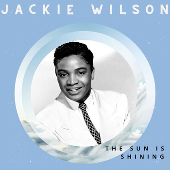 Jackie Wilson - Keep Smiling at Trouble - Jackie Wilson