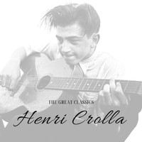 Henri Crolla - The Great Classics - Henri Crolla