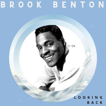 Brook Benton - Looking Back - Brook Benton