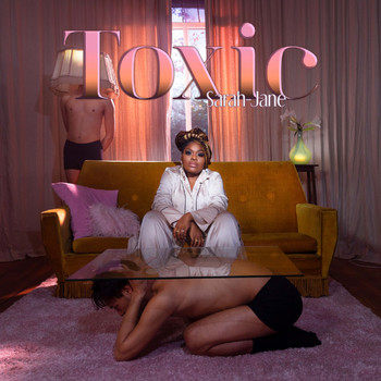 Sarah - Jane - Toxic