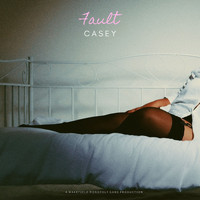 Casey - Fault