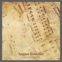 August Benedict - Intouchable