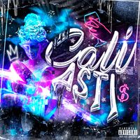 Cali - Asti (Explicit)
