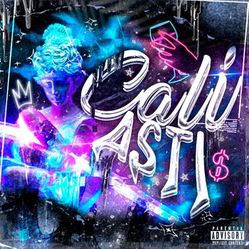 Cali - Asti (Explicit)