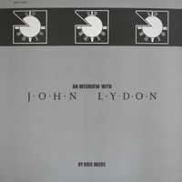 John Lydon - An Interview with Kris Needs (Explicit)