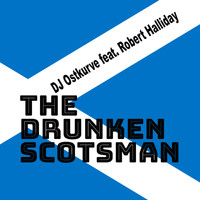 DJ Ostkurve - The Drunken Scotsman
