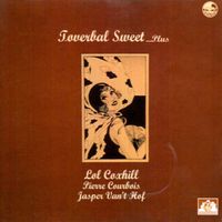 Lol Coxhill - Toverbal Sweet... Plus