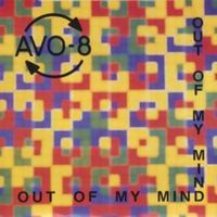 AVO-8 - Out of My Mind