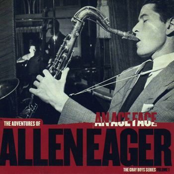 Allen Eager - An Ace Face