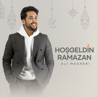 Ali Magrebi - Hoşgeldin Ramazan