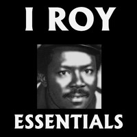 I Roy - I Roy Essentials